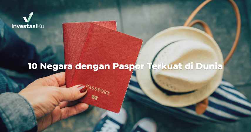 10 Negara dengan Paspor Terkuat di Dunia